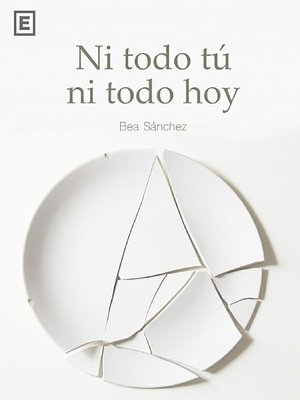 cover image of Ni todo tú ni todo hoy